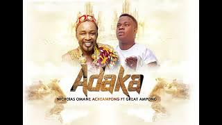 The Great Ampong x Nicholas Omane Acheampong  ■ Adaka