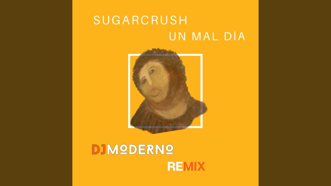 YouTube पर Un Mal Día (dj Moderno Remix) देखें YouTube पर Un Mal Día (dj Moderno Remix) देखें