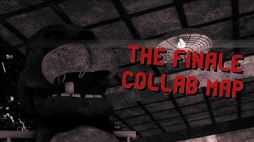 (CANCELLED) [FNAF] The Finale by NateWants to Battle - Collab Map [24/27 TAKEN]