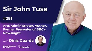 Sir John Tusa, Arts Administrator, Former Presenter of BBC's Newsnight, And Author Of Bright Sparks by Dinis Guarda 23,281 views 4 months ago 57 minutes