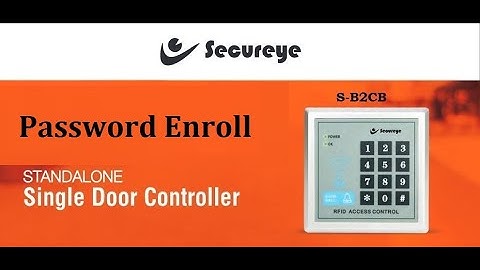Secureye S-B2CB | Add Password | Delete Password