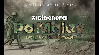 Xl DiGeneral - Pa Malay (Creole Rap) Prod By. K.M.D Audio Productions