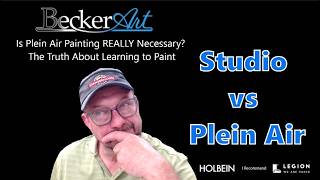 Is Plein Air Painting REALLY Necessary? Studio vs Plein Air | The Truth About Learning to Paint
