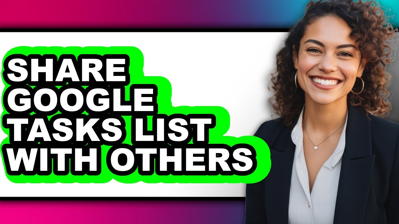 How to Share Google Tasks List with Others (easy Method)