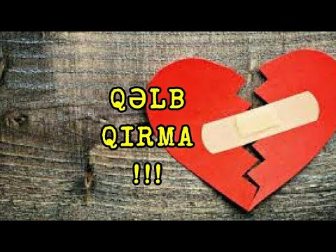 Dini statuslar || Qəlb qırmayın - Hacı Şahin