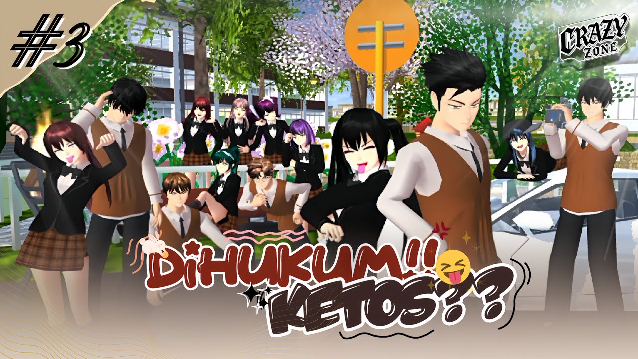 CRAZY ZONE #3 [ Dihukum??] || DRAMA SAKURA SCHOOL SIMULATOR