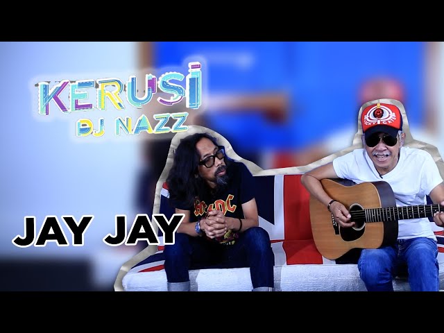 KERUSI DJ NAZZ BERSAMA JAY JAY | MOLEK FM class=