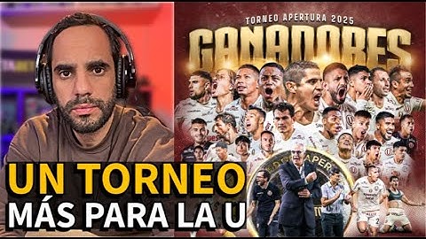OPINIÓN | LA U SE CONSOLIDA COMO EL MEJOR EQUIPO DEL FÚTBOL PERUANO PERÚ TRAS GANAR EL APERTURA 2025