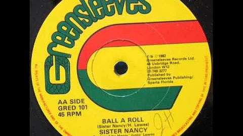 Sister Nancy - Ball A Roll