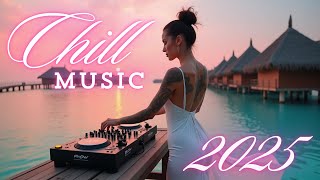 Chill Out Music ๐โจ | Chill House & Relax Vibes ๐ง๐ด