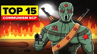 Top 15 Communism SCP (Compilation)