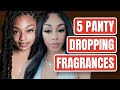 Top 5 of the best panty dropping fragrances for men