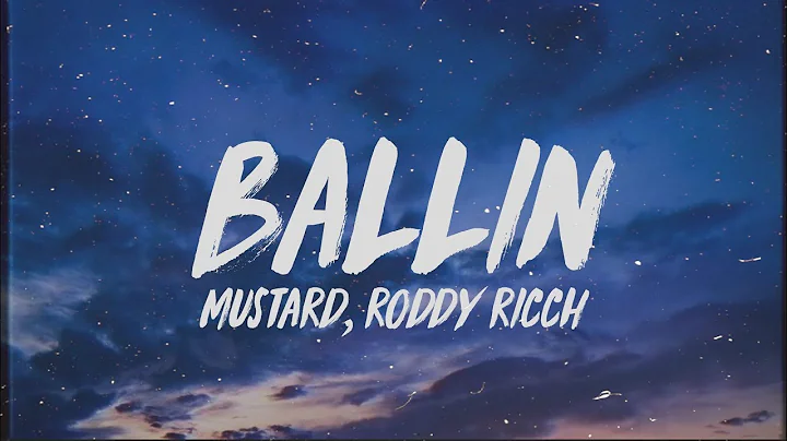 Mustard - Ballin (Lyrics) ft. Roddy Ricch