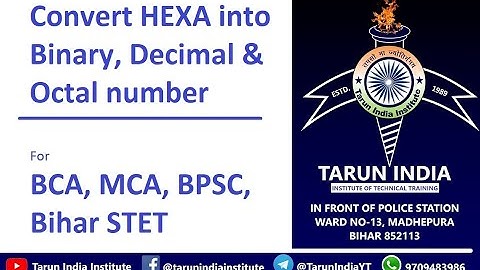 Convert Hexadecimal into Decimal, Binary & Octal | Number System | Bihar STET |Tarun India Institute