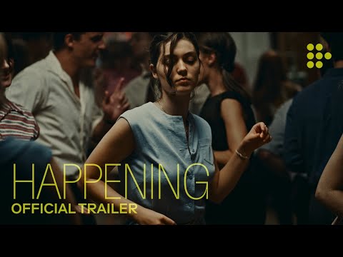 HAPPENING | Official Trailer | Now showing on MUBI UK & IE