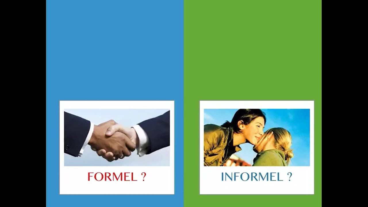 Dialogue formel  informel