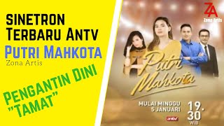 Daftar Nama dan Biodata Lengkap Pemain Putri Mahkota ANTV