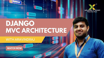 UNDERSTANDING DJANGO MVC ARCHITECTURE PATTERN. PYTHON WEB APP PROGRAMMING WITH MR. ARAVINDRAJ.
