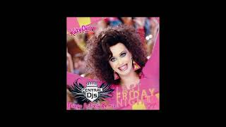 katy perry - last friday night