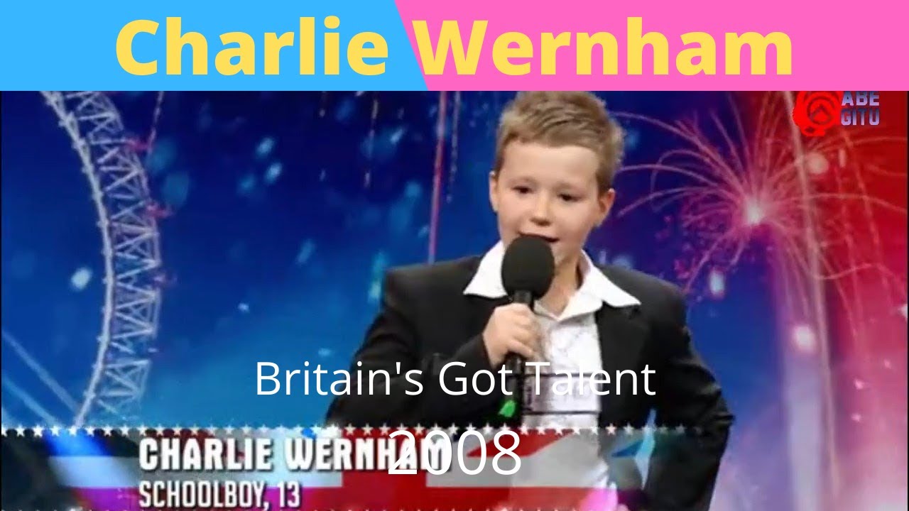 Charlie Wernham Britain S Got Talent 2008 Youtube