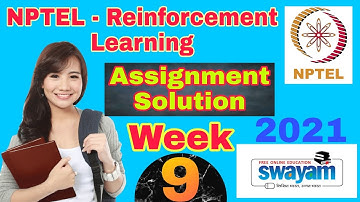 NPTEL | Reinforcement Learning | Assignment 9 Solution | Week 9 answers | April 2021