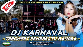 DJ PALING ENAK BUAT KARNAVAL ANDALAN DEXPRES AUDIO