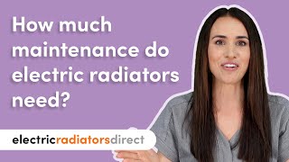 How Much Maintenance Do Electric Radiators Need? | Electric Radiators Direct by Electric Radiators Direct 112 views 1 year ago 40 seconds