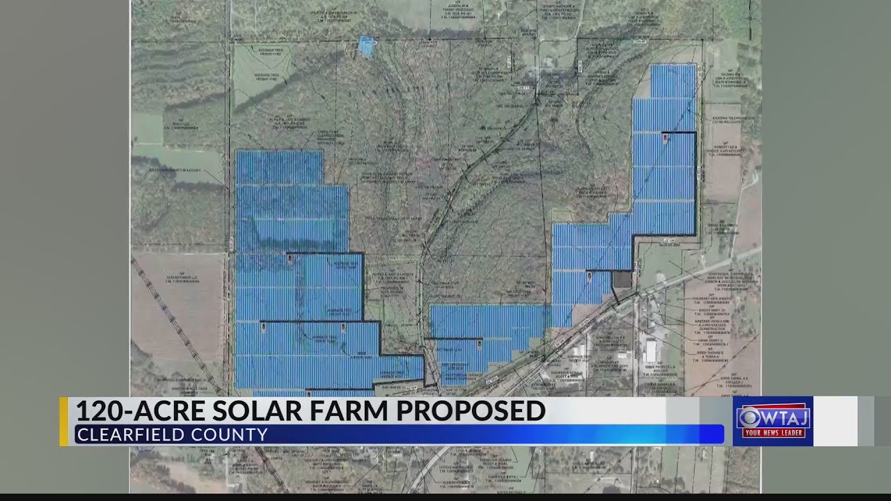 120 Acre Solar Farm Proposed in Cooper Twp. Clearfield County