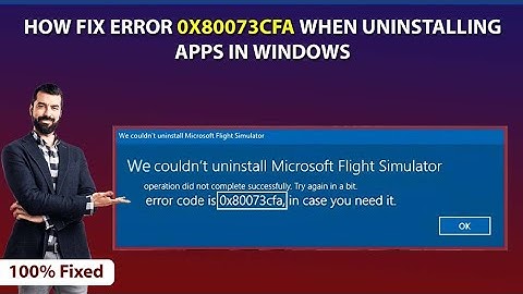 How to Fix Error 0x80073cfa when Uninstalling Apps in Windows PC | Apps Uninstall Error | Windows 11