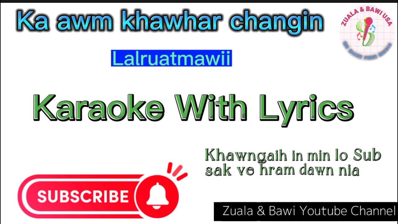 Ka awm khawhar changin Karaoke With Lyrics  Lalruatmawii