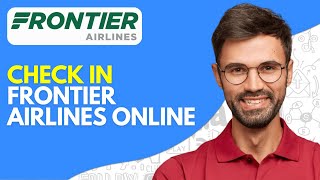 How to Check in Frontier Airlines Online (2024) Easy Tutorial screenshot 4