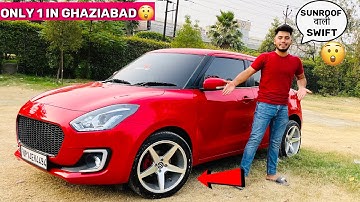 Modified Swift में लगवा दी Sunroof😱🔥4.5 Lakh की Modification Alloy Wheels Swift