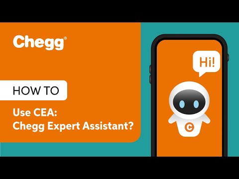 Get Chegg support: How to use CEA (Chegg Expert Assistant)