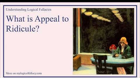 What is Appeal to Ridicule? [Definition and Example] - Understanding Logical Fallacies