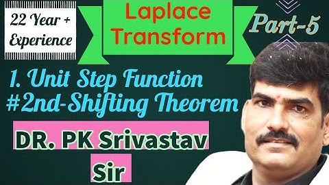 Unit Step Function & 2nd Shifting Theorem | Laplace Transform | Engineering Mathematics |AKTU, Sem-2