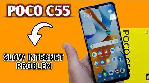 Poco c55 slow internet problem || How to fix slow internet problem in Poco c55
