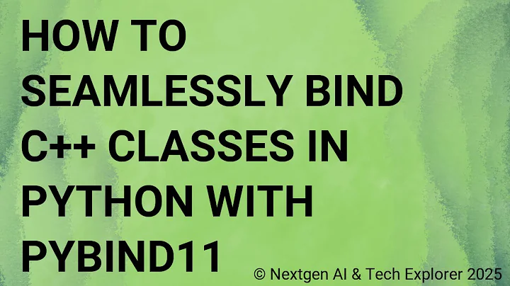 How to Seamlessly Bind C++ Classes in Python with PyBind11