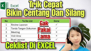 Trik Cara Cepat Bikin Tanda Centang dan Silang di EXCEL Gak Pakai Lama