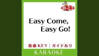 Download Lagu EASY COME,EASY GO! (カラオケ) (原曲歌手:B'z］) MP3