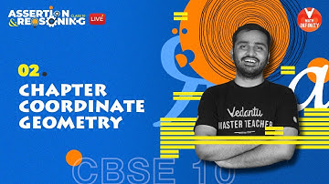 Assertion & Reasoning L- 2| Coordinate Geometry| Class 10 Maths Chapter 7 |NCERT Solutions | Vedantu