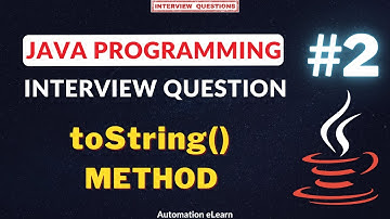 #2 toString() Method in Java | Understand Object toString() Method | Programming Interview Question