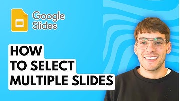 How to Select Multiple Slides in Google Slides [2025 Guide]