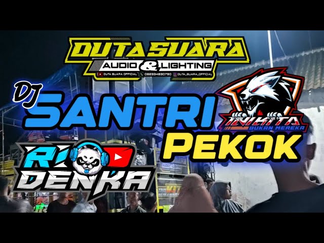 DJ Santri Pekok Full Pargoy | RioDenka | Duta Suara Audio class=