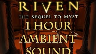 Riven Ambient Sound - Survey Elevator Room (1 hour)
