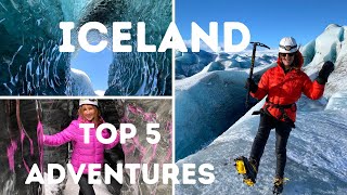 ICELAND & ITS AMAZING ICE CAVES: TOP 5 ADVENTURES  (inc. glacier trekking, northern lights & more)