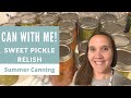 Easy Sweet Pickle Relish || Summer Canning || Large Family Food Storage