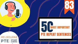 Most Important PTE Repeat Sentence (Mini Test – 83) Collections |  2021 | Melbourne PTE
