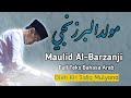 Full Maulid Al Barzanji Teks Arab KH Sidiq Mulyana Full Maulid Al Barzanji Teks Arab KH Sidiq Mulyana
