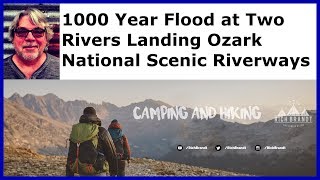 1000 Year Flood at Two Rivers Landing