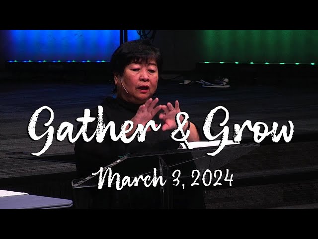Gather & Grow Lenten Class | March 3, 2024